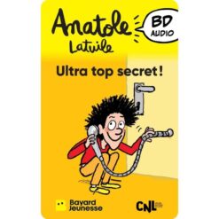 anatole latuile ultra top secret - yoto - carte- audio - la maison de zazou - rennes