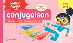 Super Forts en Conjugaison cm1 cm2, Bordas