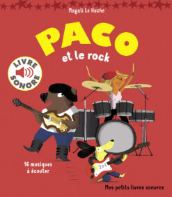 Paco et le Rock - 16 Musiques a Ecouter, Gallimard Jeunesse
