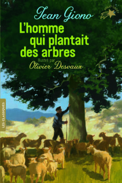 L'homme qui Plantait des Arbres, Gallimard Jeunesse