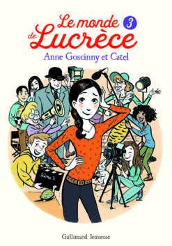 Le Monde de Lucrece, 3, Gallimard Jeunesse