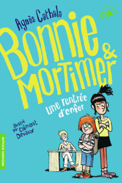 Bonnie & Mortimer - T01 - une Rentree d'enfer, Gallimard Jeunesse