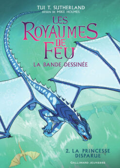 Les Royaumes de feu - vol02 - la Bande Dessinee-la Princesse Disparue, Gallimard Jeunesse