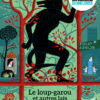 Le Loup-Garou et Autres Lais, Gallimard Jeunesse