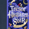 Le Tresor des Histoires a Lire le Soir, Gallimard Jeunesse
