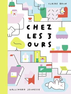 Chez les Trois Ours, Gallimard Jeunesse