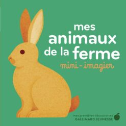 Mes Animaux de la Ferme - Mini-Imagier, Gallimard Jeunesse
