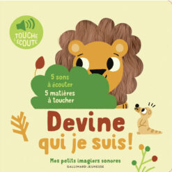Devine qui je suis ! - 5 Sons a Ecouter, 5 Matieres a Toucher, Gallimard Jeunesse