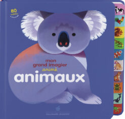 Mon Grand Imagier Anime - Animaux, Gallimard Jeunesse