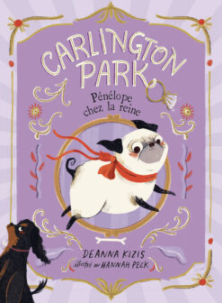 Carlington Park - Penelope chez la Reine, Gallimard Jeunesse
