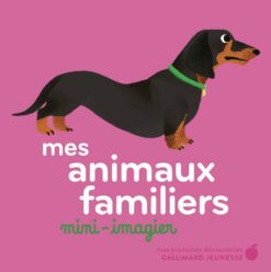 Mes Animaux Familiers, Gallimard Jeunesse