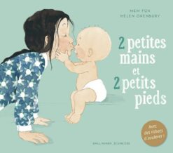 2 Petites Mains et 2 Petits Pieds, Gallimard Jeunesse