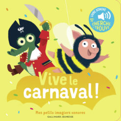 Vive le Carnaval !, Gallimard Jeunesse
