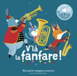 V'la la Fanfare !, Gallimard Jeunesse
