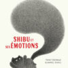 Shibu et ses Emotions, Gallimard Jeunesse