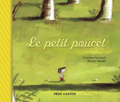 Le Petit Poucet, Pere Castor