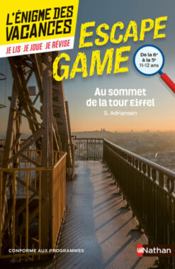 Enigme des Vacances Escape Game 6e-5e au Sommet de la Tour Eiffel - vol53, Nathan