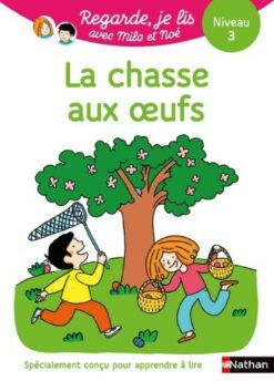 Une Histoire a Lire tout Seul : la Chasse aux Oeufs - Niveau 3, Nathan