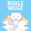 Boule de Neige, Nathan