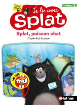 Je lis avec Splat Niveau 2 - je lis avec Splat: Splat, Poisson-Chat - Niveau 2, Nathan