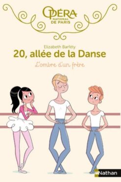 20 Allee de la Danse 3:l'ombre d'un Frere, Nathan