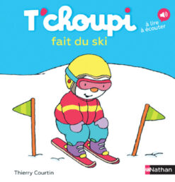 Les Albums t'choupi - t'choupi Fait du ski, Nathan