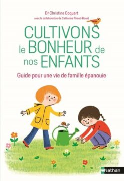 Cultivons le Bonheur de nos Enfants, Nathan