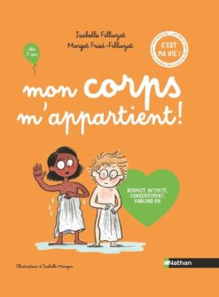 Mon Corps m'appartient ! Respect, Intimite, Consentement, Parlons-en, Nathan