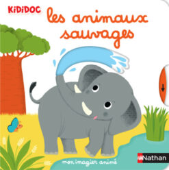Mon Imagier Anime les Animaux Sauvages, Nathan