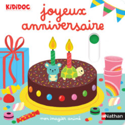 Mon Imagier Anime Joyeux Anniversaire, Nathan