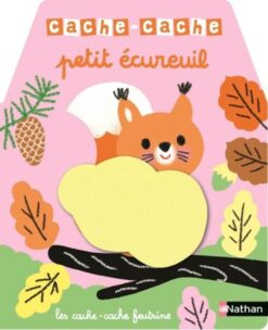 Cache-Cache Petit Ecureuil, Nathan