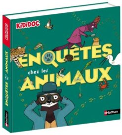 Enquetes chez les Animaux, Nathan