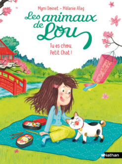 Les Animaux de lou: tu es Chou, Petit Chat !, Nathan