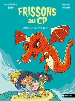 Frissons au CP - Attention au Dragon !, Nathan