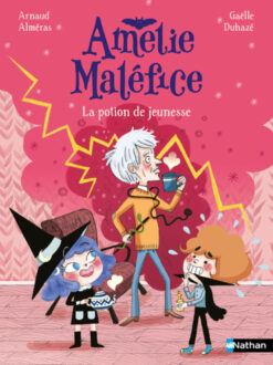 Amelie Malefice : la Potion de Jeunesse, Nathan