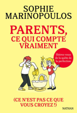 Parents, ce qui Compte Vraiment - (ce n'est pas ce que Vous Croyez), Nathan