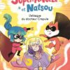 Super-Angele et Natsou - l'attaque du Docteur Crapule, Nathan