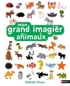 Mon Grand Imagier des Animaux, Nathan