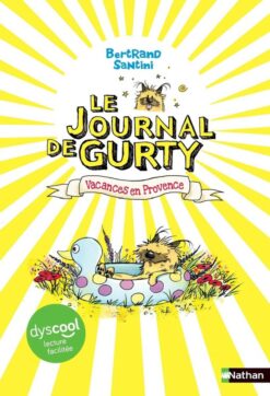 Le Journal de Gurty - Dyscool - Tome 1 Vacances en Provence - vol01, Nathan