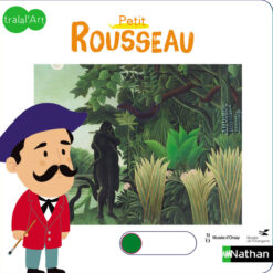 Tralal'art : Petit Rousseau, Nathan