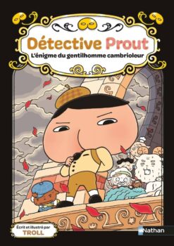 Detective Prout - Tome 4 l'enigme du Gentilhomme Cambrioleur - vol04, Nathan