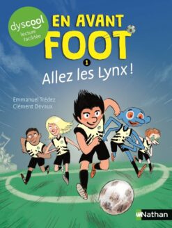 En Avant Foot Allez les Lynx ! Dyscool, Nathan