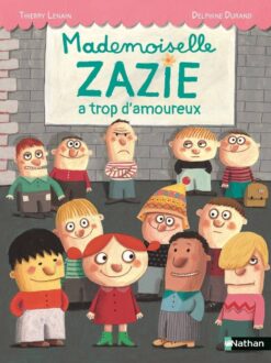 Mademoiselle Zazie a trop d'amoureux, Nathan