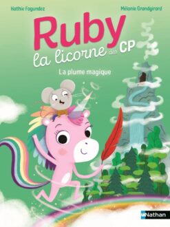 Ruby la Licorne des CP - la Plume Magique, Nathan