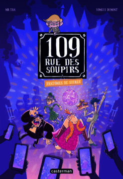 109 rue des Soupirs - T05 - Fantomes de Soiree, Casterman