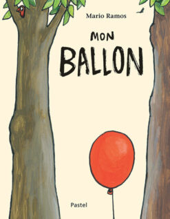 Mon Ballon, École des loisirs