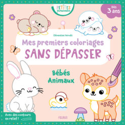 Mes Premiers Coloriages Sans Depasser - Bebes Animaux, Fleurus
