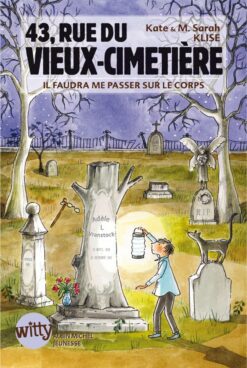 43, rue du Vieux-Cimetiere - Livre 2 - il Faudra me Passer sur le Corps, Albin Michel