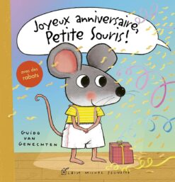 Joyeux Anniversaire, Petite Souris !, Albin Michel