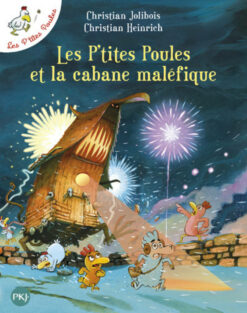 Les p'tites Poules et la Cabane Malefique - Tome 15 - vol15, Pocket Jeunesse